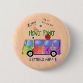 Remüde Hippie, groovy Design, Button (Vorderseite)