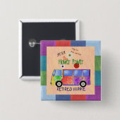 Remüde Hippie, groovy Design, Button (Vorne & Hinten)