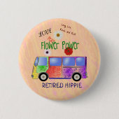 Remüde Hippie, groovy Design, Button (Vorderseite)