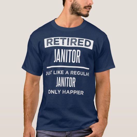 Remüde Janitor Custodian Funny Sprichwort T-Shirt (Vorderseite)