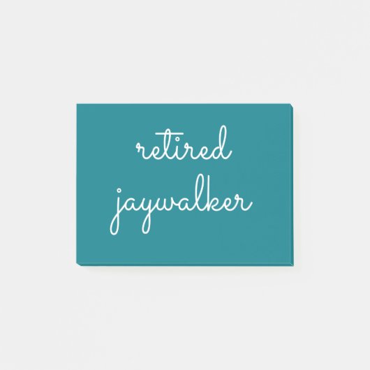 Remüde Jaywalker - nüchterne Geschenke Männer Frau Post-it Klebezettel (Vorderseite)