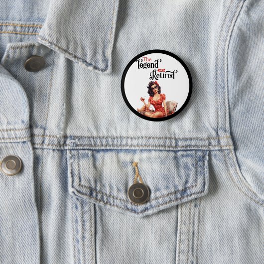Remüde Legend Pinup Retirement Party Button (Beispiel)