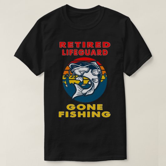 Remüde Lifeguard Gone Fishing Fisherman Gift T-Shirt (Design vorne)