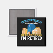 Remüde Mailman Postal Worker Retirement Magnet (Vorderseite/Rückseite)