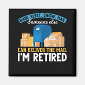 Remüde Mailman Postal Worker Retirement Magnet (Vorne)