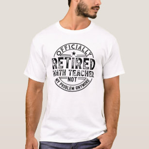 Remüde Math Teacher T-Shirt
