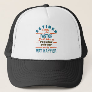 Remüde Pastor Preacher Retirement Funny Happier Truckerkappe
