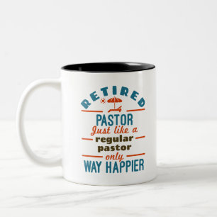 Remüde Pastor Preacher Retirement Funny Happier Zweifarbige Tasse