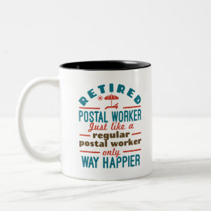 Remüde Postal Worker Happy Funny Mailman Zweifarbige Tasse