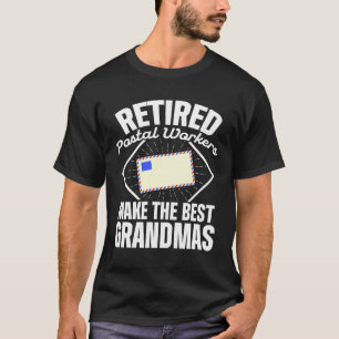 Remüde Postarbeiter Best Grandma Mailman Retirem T-Shirt
