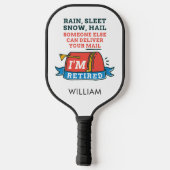 Remüde Postarbeiter Custom Mailman Retirement Pickleball Schläger (Rückseite)