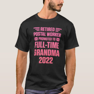 Remüde Postarbeiter Full Time Oma Mailman Re T-Shirt