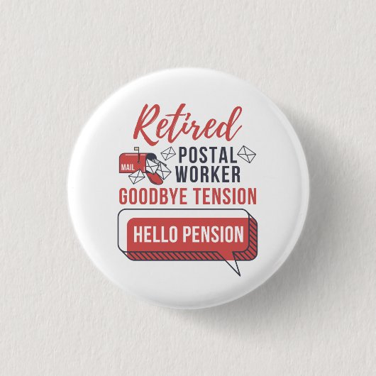 Remüde Postarbeiter Funny Mailman Retirement Button (Vorderseite)