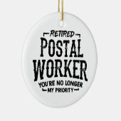 Remüde Postarbeiter Mailman hat keine Priorität me Keramik Ornament (Rechts)