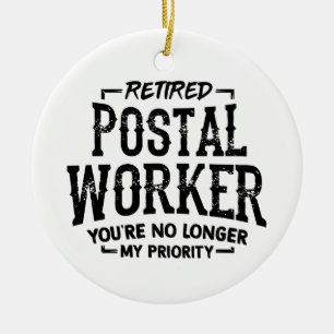 Remüde Postarbeiter Mailman hat keine Priorität me Keramik Ornament