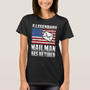 Remüde Postarbeiter Mailman & Mail Carrier Retir T-Shirt