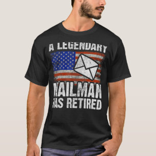 Remüde Postarbeiter Mailman & Mail Carrier Retir T-Shirt