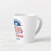 Remüde Postarbeiter Mailman Pensionierung Keepake Milchtasse (Rechte Ecke)