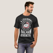 Remüde Postarbeiter Mailman Postman Post Office T-Shirt (Vorne ganz)