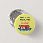 Remüde Postarbeiter Mailman Retirement Button (Vorne & Hinten)