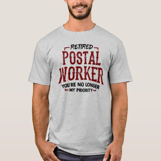 Remüde Postarbeiter Mailman Retirement Funny T-Shirt (Vorderseite)