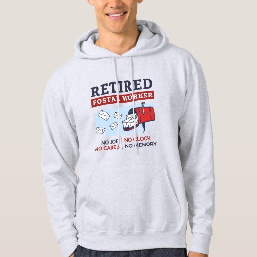 Remüde Postarbeiter Mailman Retirement Hoodie (Vorderseite)