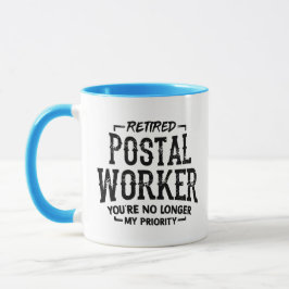 Remüde Postarbeiterruhestand Mailman Funny Mug Tasse
