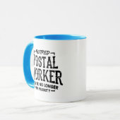 Remüde Postarbeiterruhestand Mailman Funny Mug Tasse (Vorderseite Links)