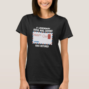 Remüde Rural Mail Carrier Postarbeiter T-Shirt