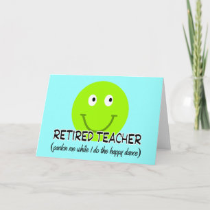 Remüde Teacher Green Happy Dance" Geschenke Karte