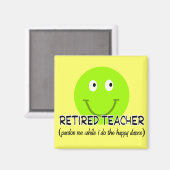 Remüde Teacher Green Happy Dance" Geschenke Magnet (Vorderseite/Rückseite)