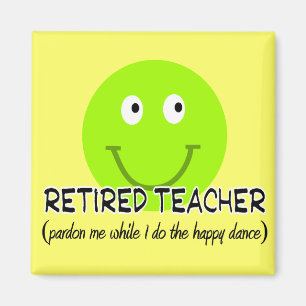 Remüde Teacher Green Happy Dance" Geschenke Magnet