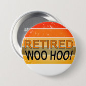 Remüde Woo Hoo mit Vintager Pinback-Taste Button (Vorne & Hinten)
