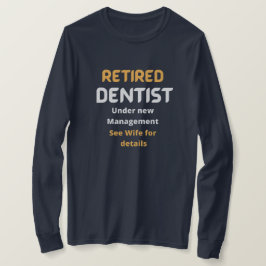 Remüde Zahnarzt Funny Ruhestand Geschenk weißen Te T-Shirt