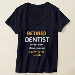 Remüde Zahnarzt Funny Ruhestand Geschenk weißen Te T-Shirt