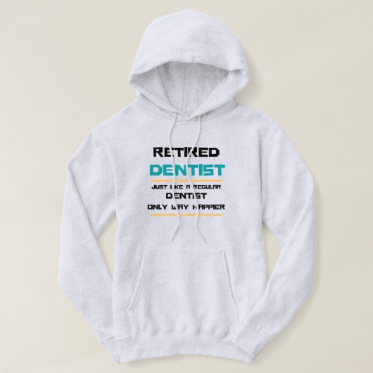 Remüde Zahnarzt Funny Ruhestandsgeschenk Hoodie (Design vorne)