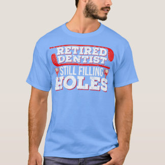 Remüde Zahnarzt noch füllen Holes Golf T-Shirt
