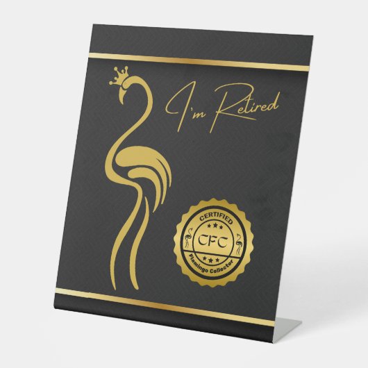 Remüde zertifizierte Flamingo Collector Black Gold Sockelschild (Vorderseite)