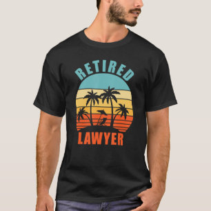 Remüder Anwalt Funny Lawyer Happy Rentirement T-Shirt