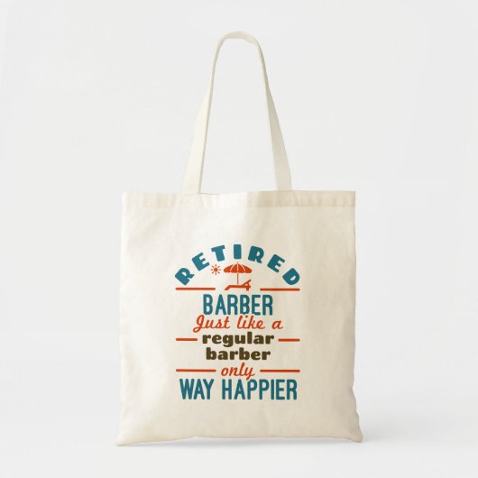 Remüder Barber Funny Retirement Happier Tragetasche (Vorne)