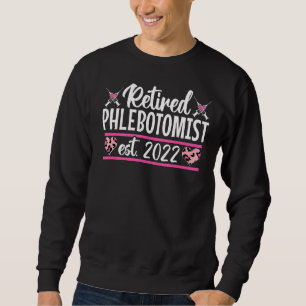 Remüder Phlebotomist 2022 Phlebotomy Technician Te Sweatshirt