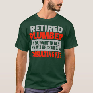 Remüder Plumber Funny Retirement Party Spaß T-Shirt