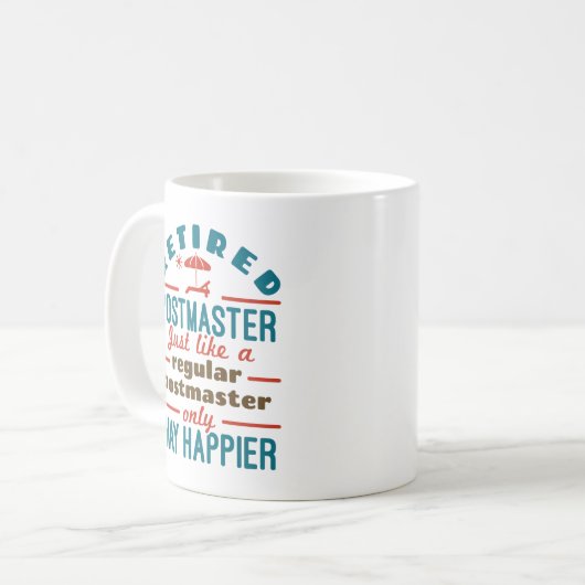 Remüder Postmaster Funny Retirement Happier Kaffeetasse (Vorderseite Links)