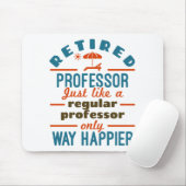 Remüder Professor Retirement Happier Mousepad (Mit Mouse)