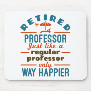 Remüder Professor Retirement Happier Mousepad