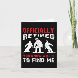 Remüder Snowboarder Retiring Snowboarder Retireme Karte