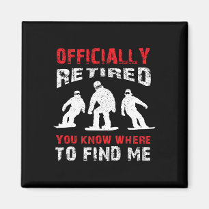 Remüder Snowboarder Retiring Snowboarder Retireme Magnet
