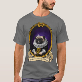 Renaissance Dog Duchess Annabell Pugsly Worthingto T-Shirt