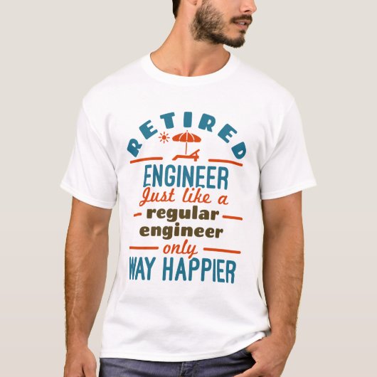 Renaissance Ingenieur Happier Engineering Retireme T-Shirt (Vorderseite)