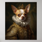 Renaissance King Chihuahua Poster (Vorne)